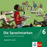 Die Sprachstarken 6: Audio - CD
