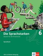 Die Sprachstarken 6: Sprachbuch 