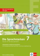 Die Sprachstarken 7: Arbeitsheft erweiterte Ansprüche