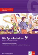Die Sprachstarken 9: Arbeitsheft Grundansprüche