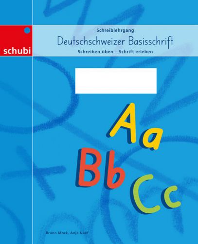 Schreiblehrgang Deutschschweizer Basisschrift