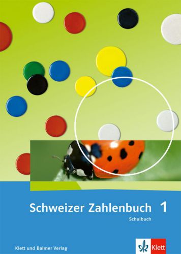 Schweizer Zahlenbuch 1: Schulbuch