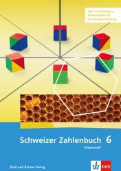 Schweizer Zahlenbuch 6: Arbeitsheft