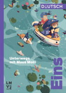 Deutsch 1: Unterwegs mit Maus Molli, Heft 2