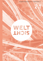 Weltsicht 2 Arbeitsheft 2.1 und 2.2