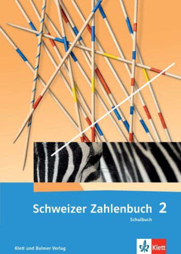 Schweizer Zahlenbuch 2: Schulbuch