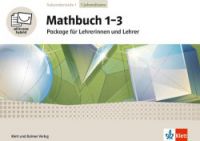 Mathbuch 1 - 3 Begleitband-package für Lehrpersonen Neubearbeitung