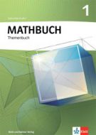 Mathbuch 1 Themenbuch Neubearbeitung